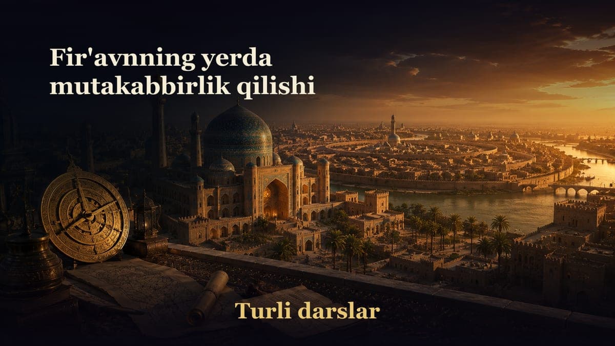 Fir'avnning yerda mutakabbirlik qilishi