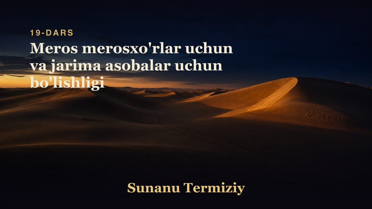 19 Meros merosxo'rlar uchun va jarima asobalar uchun bo'lishligi