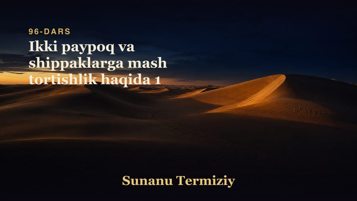 096 Ikki paypoq va shippaklarga mash tortishlik haqida 1