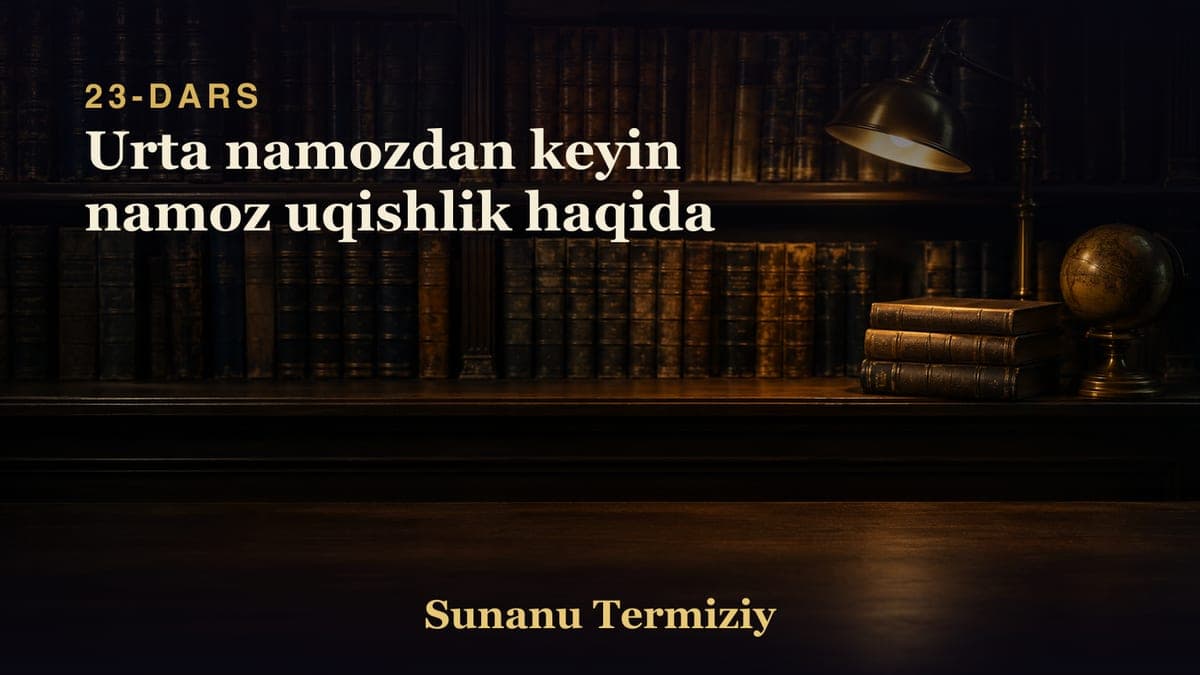 023 Urta namozdan keyin namoz uqishlik haqida