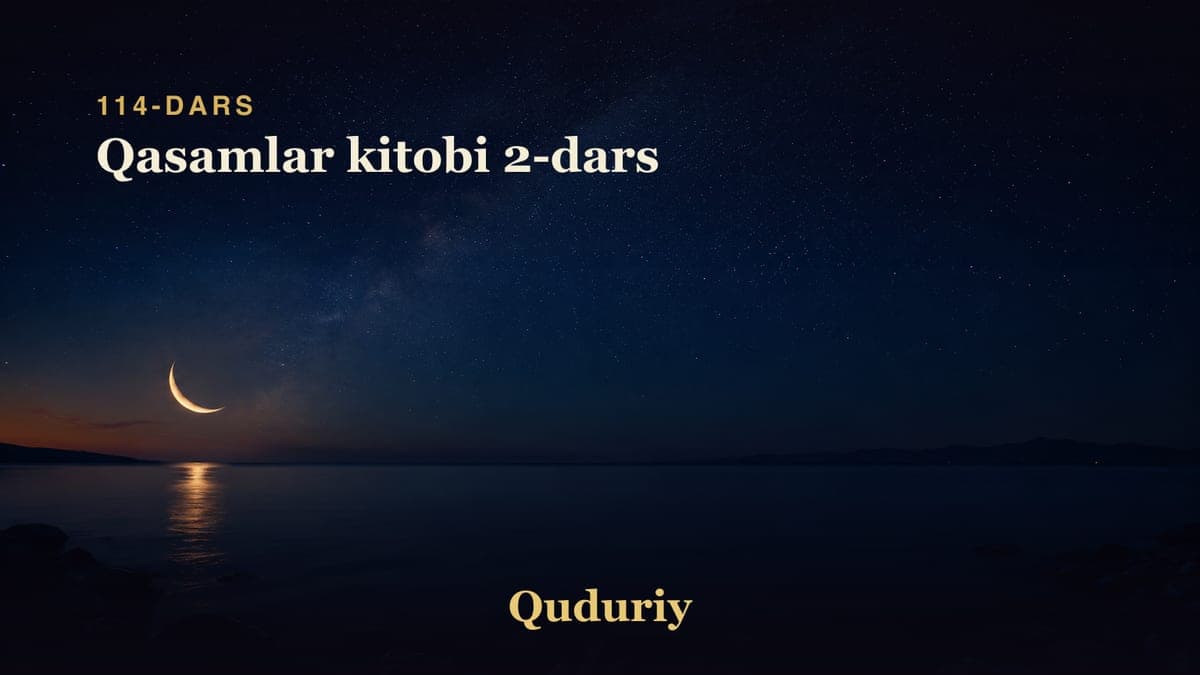 114 Qasamlar kitobi 2-dars