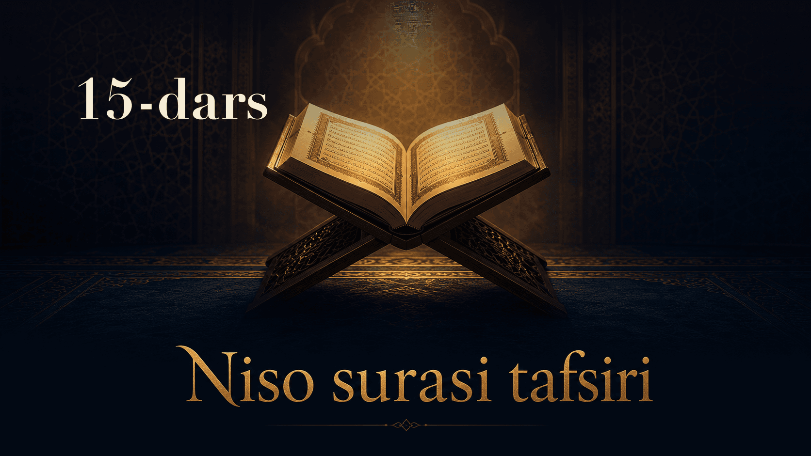 Niso surasi tafsiri 15-dars