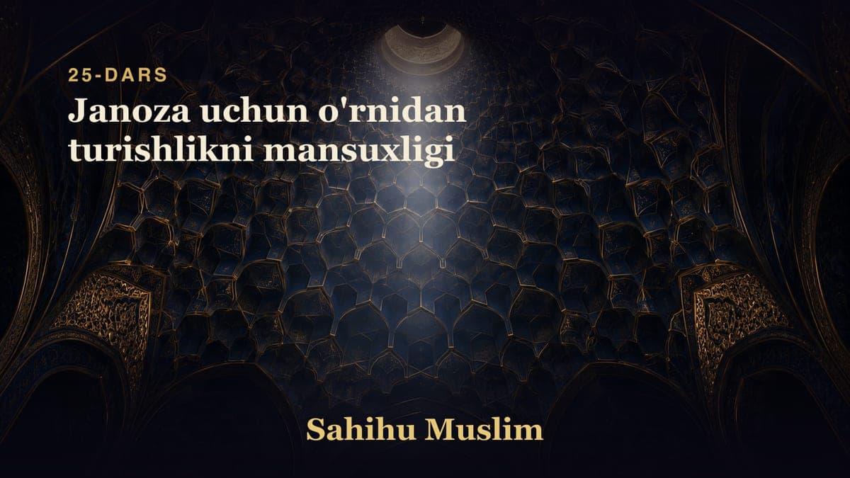25 Janoza uchun o'rnidan turishlikni mansuxligi
