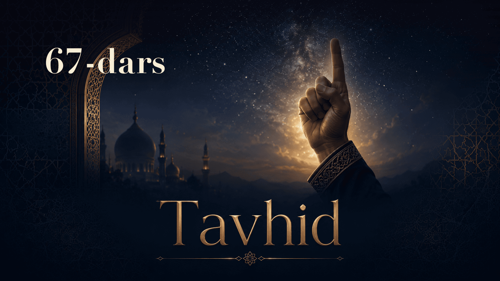 Tavhid 67-dars | Muhabbatdagi shirk