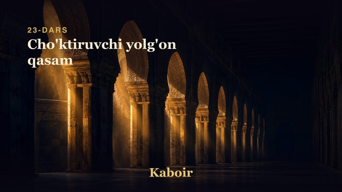 23 Cho'ktiruvchi yolg'on qasam