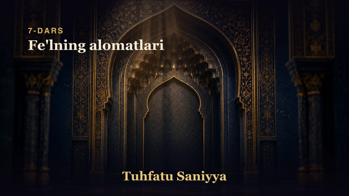 07 Fe'lning alomatlari