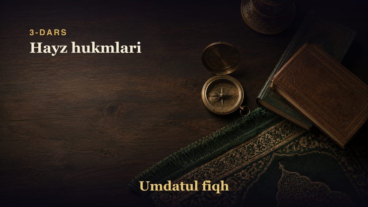 3-dars: Hayz hukmlari