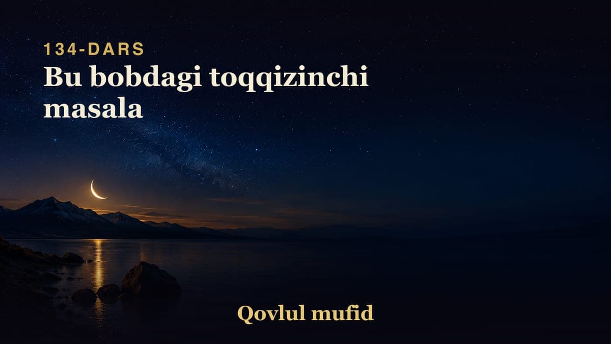 134 Bu bobdagi toqqizinchi masala