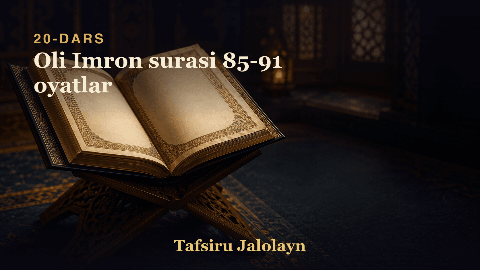 20 Oli Imron surasi 85-91 oyatlar