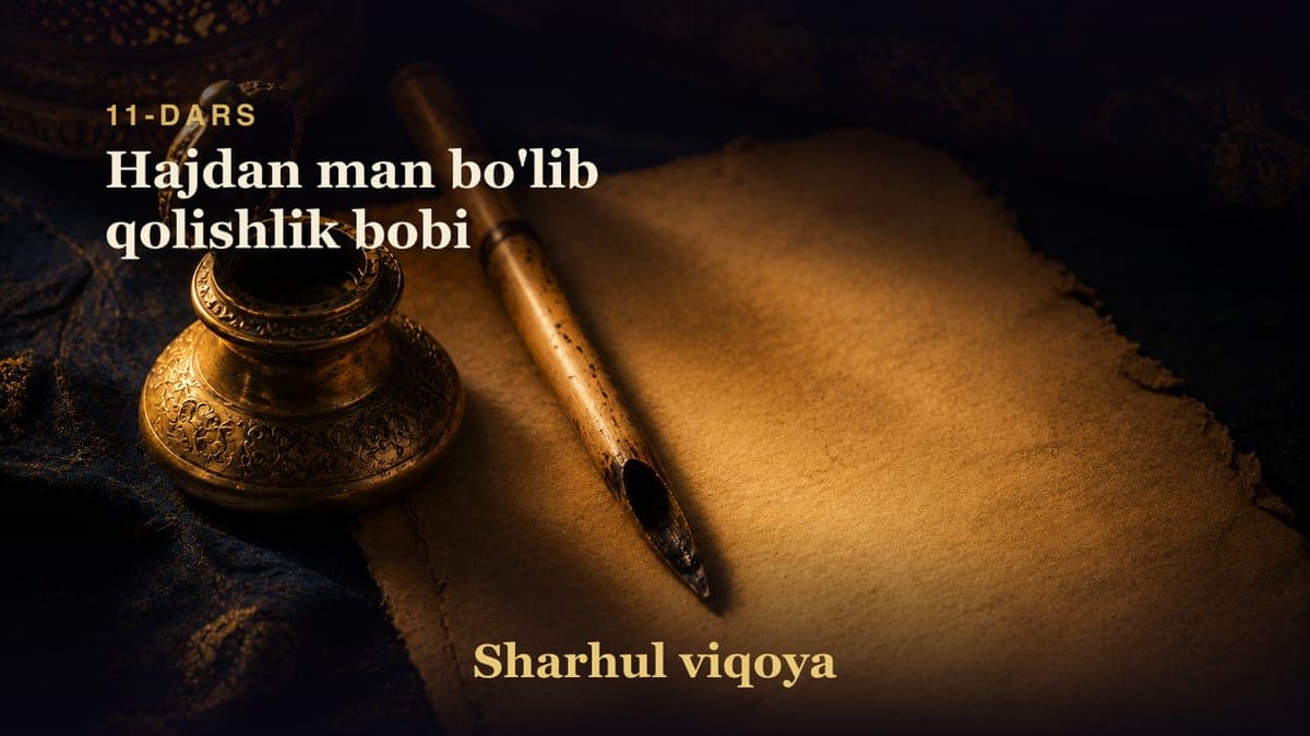11 Hajdan man bo'lib qolishlik bobi