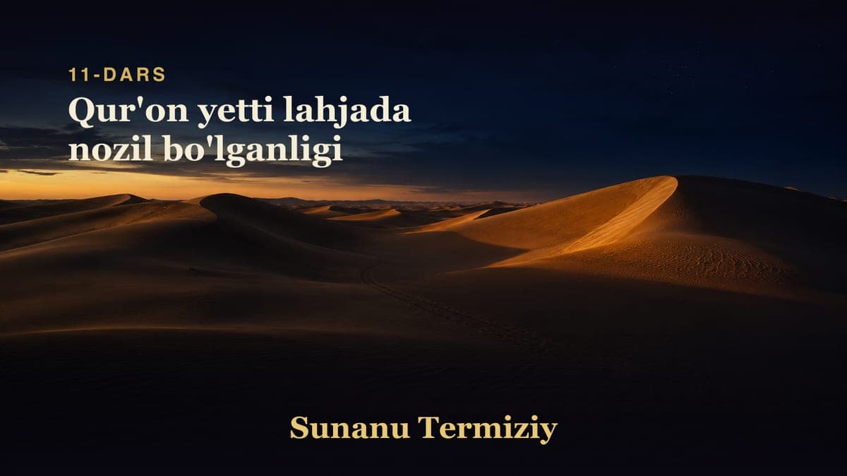 11 Qur'on yetti lahjada nozil bo'lganligi