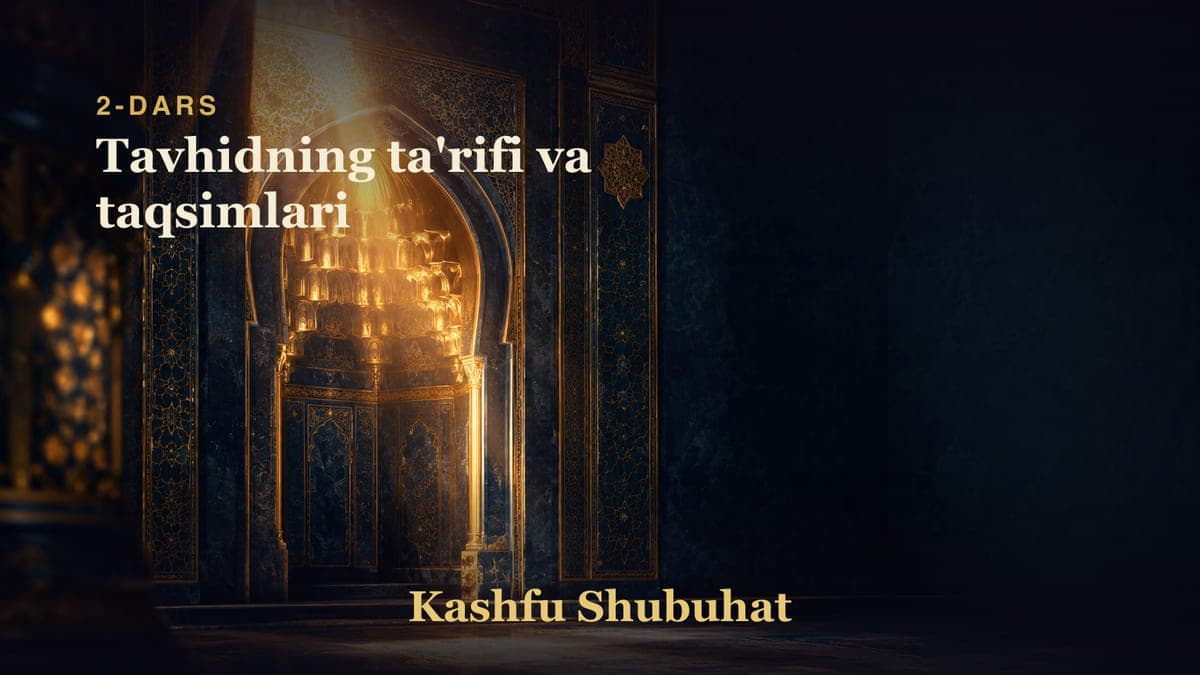 02 Tavhidning ta'rifi va taqsimlari