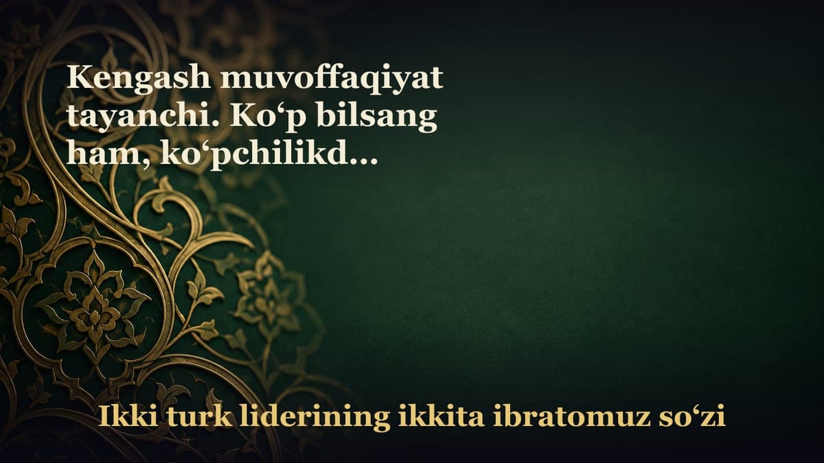 Kengash muvoffaqiyat tayanchi. Ko‘p bilsang ham, ko‘pchilikday bilmaysan