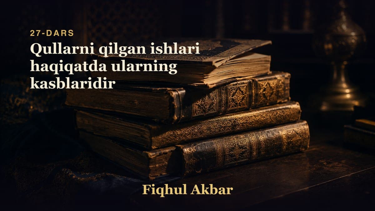 27 Qullarni qilgan ishlari haqiqatda ularning kasblaridir
