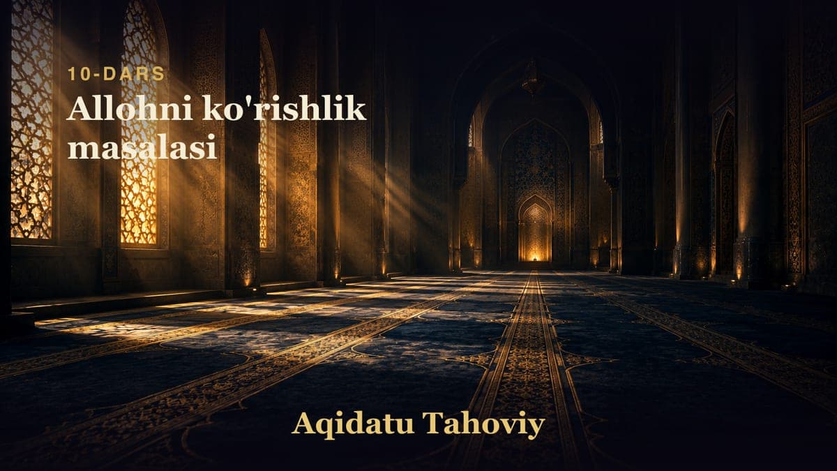 10 Allohni ko'rishlik masalasi