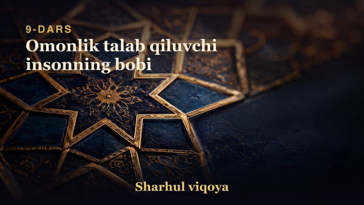 9 Omonlik talab qiluvchi insonning bobi