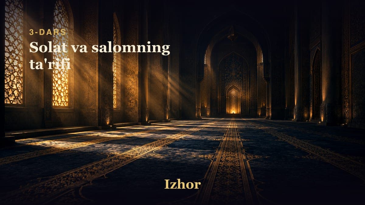 03 Solat va salomning ta'rifi