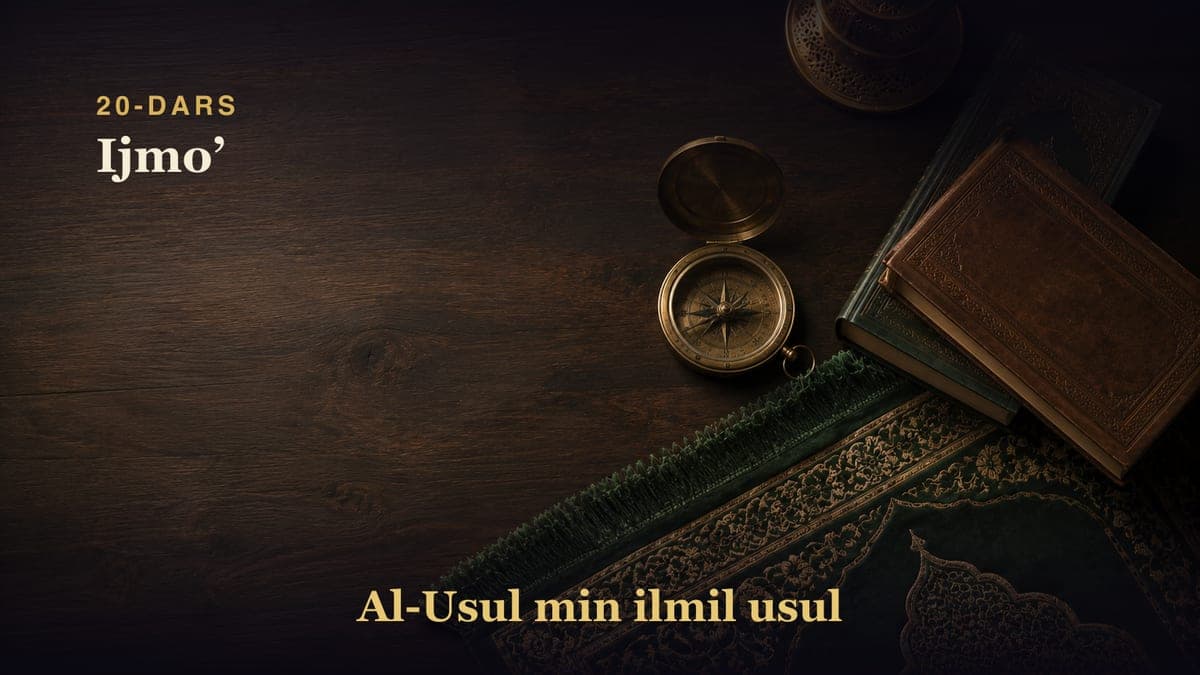 20-dars: Ijmoʼ