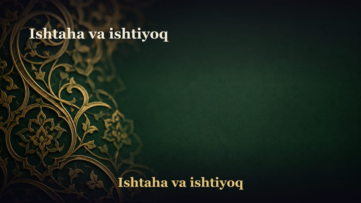 Ishtaha va ishtiyoq