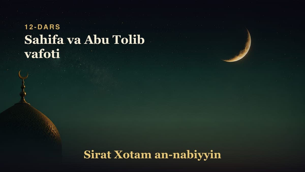 12-dars: Sahifa va Abu Tolib vafoti