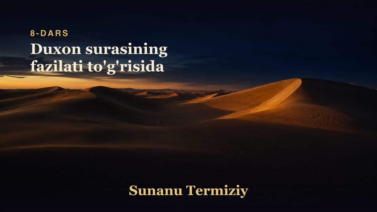 08 Duxon surasining fazilati to'g'risida