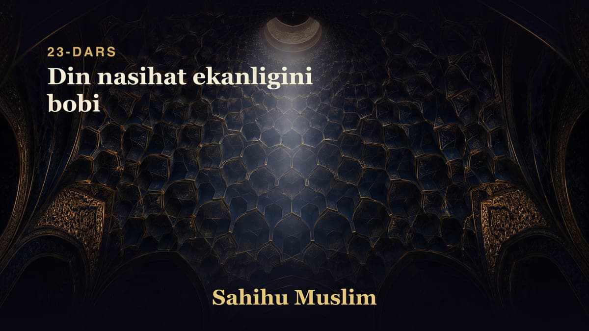 23 Din nasihat ekanligini bobi