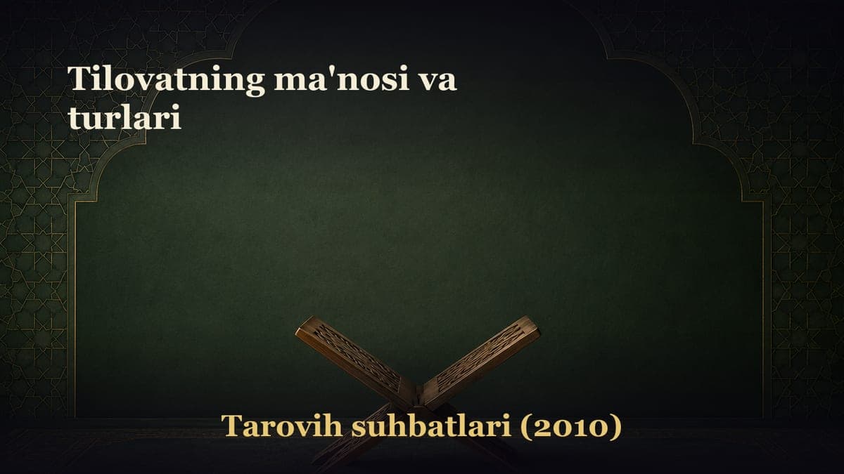 Tilovatning ma'nosi va turlari