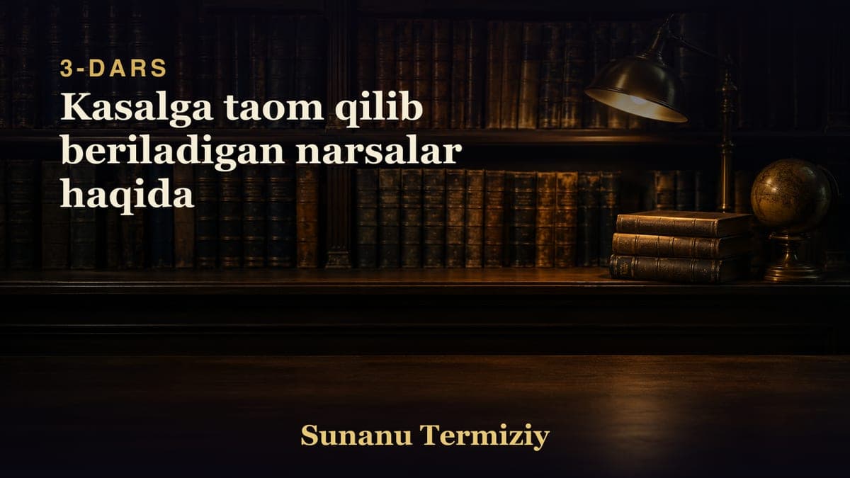 03 Kasalga taom qilib beriladigan narsalar haqida