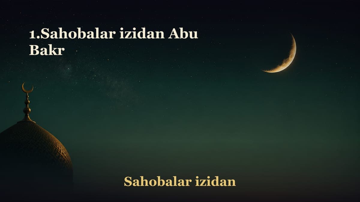 1.Sahobalar izidan Abu Bakr