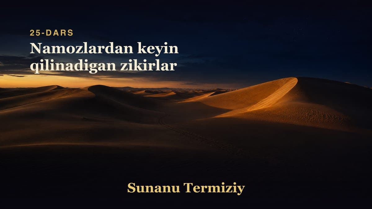 025 Namozlardan keyin qilinadigan zikirlar