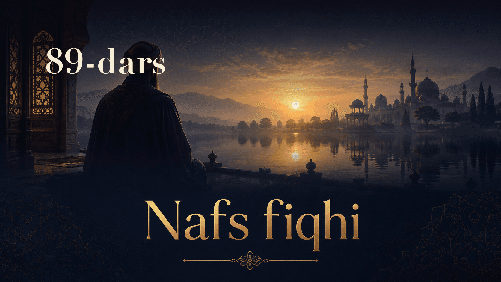Nafs fiqhi 89-dars