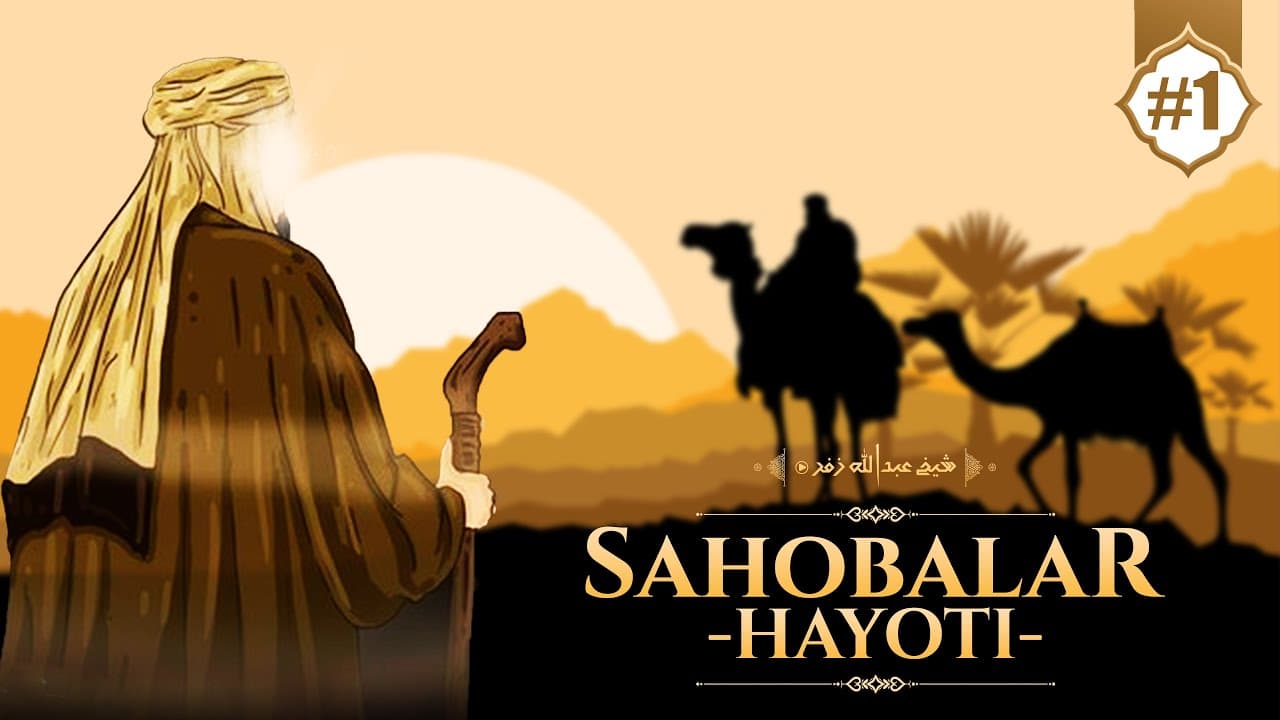 Sahobalar hayoti 1-dars