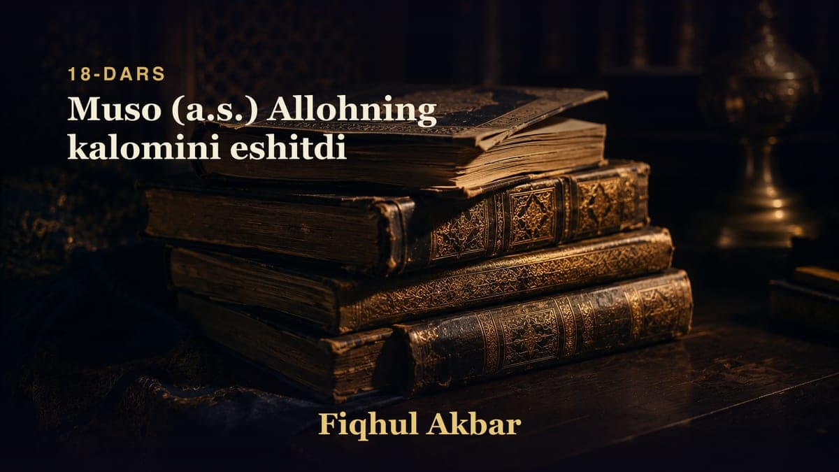 18 Muso (a.s.) Allohning kalomini eshitdi