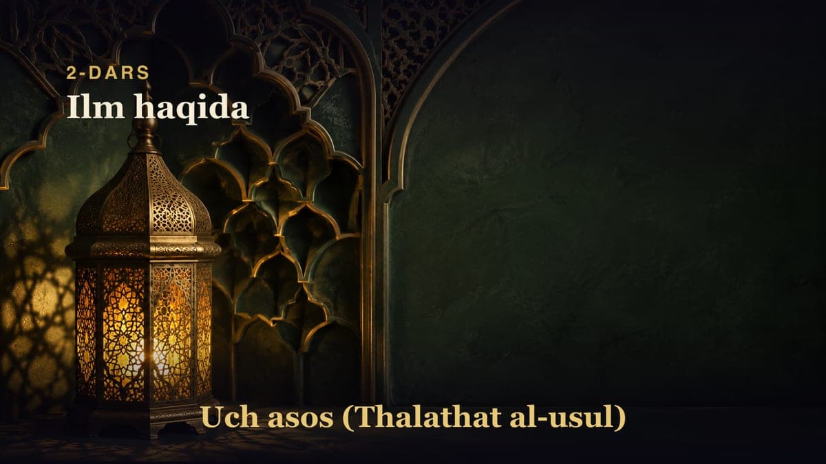 2-dars: Ilm haqida