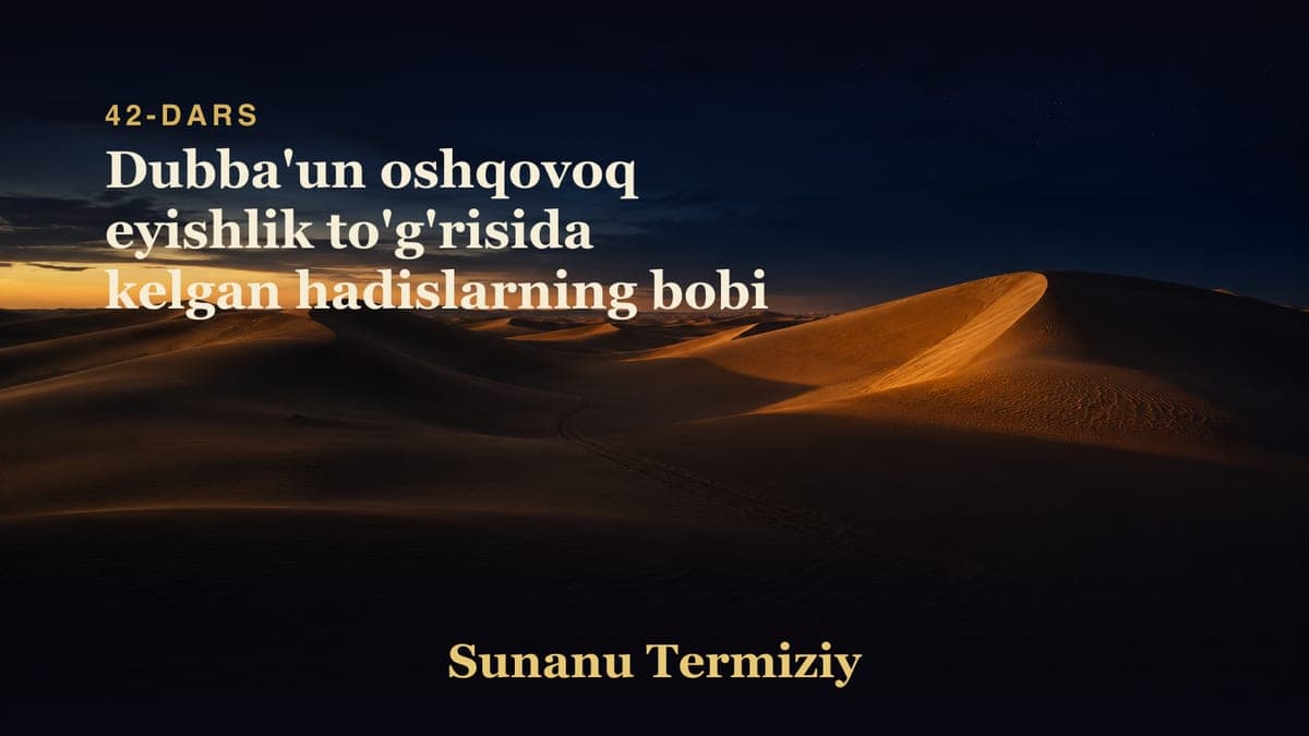42 Dubba'un oshqovoq eyishlik to'g'risida kelgan hadislarning bobi
