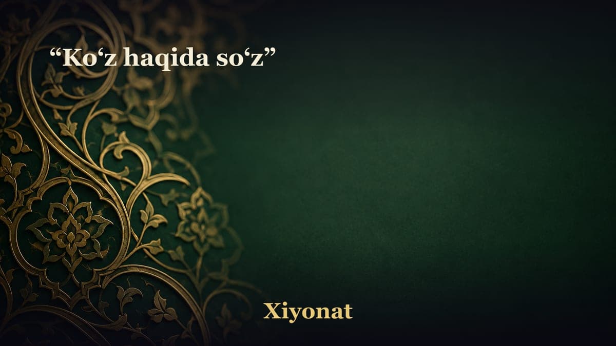 “Ko‘z haqida so‘z”