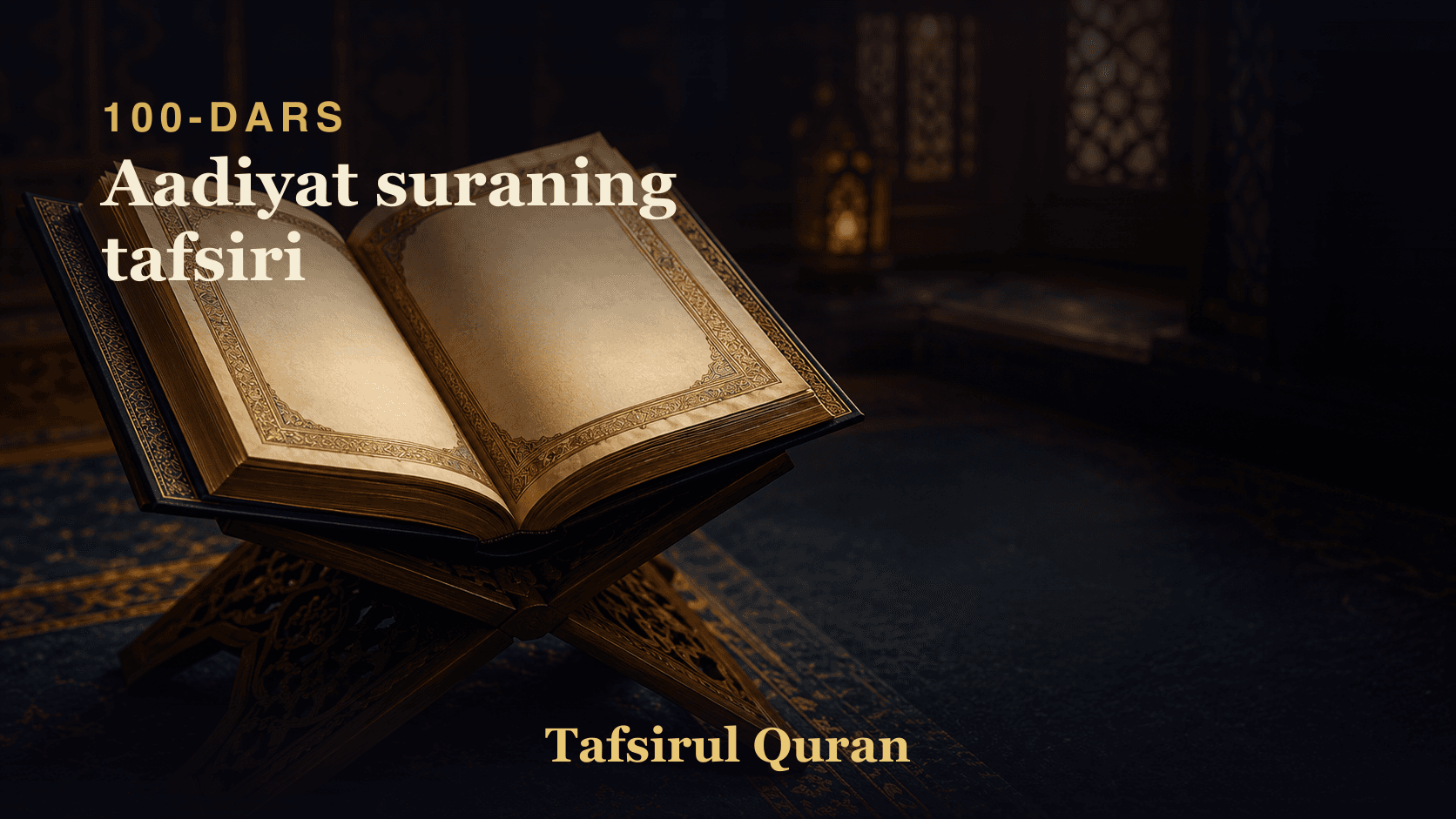 100 Aadiyat suraning tafsiri