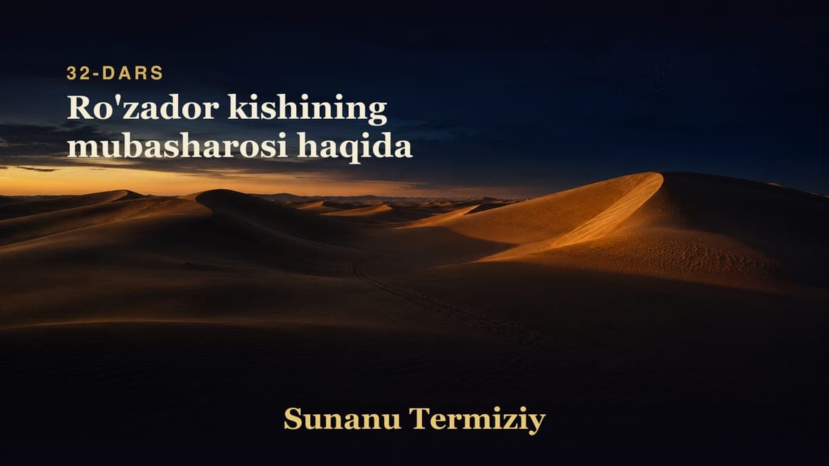 32 Ro'zador kishining mubasharosi haqida