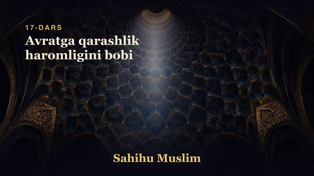 17 Avratga qarashlik haromligini bobi