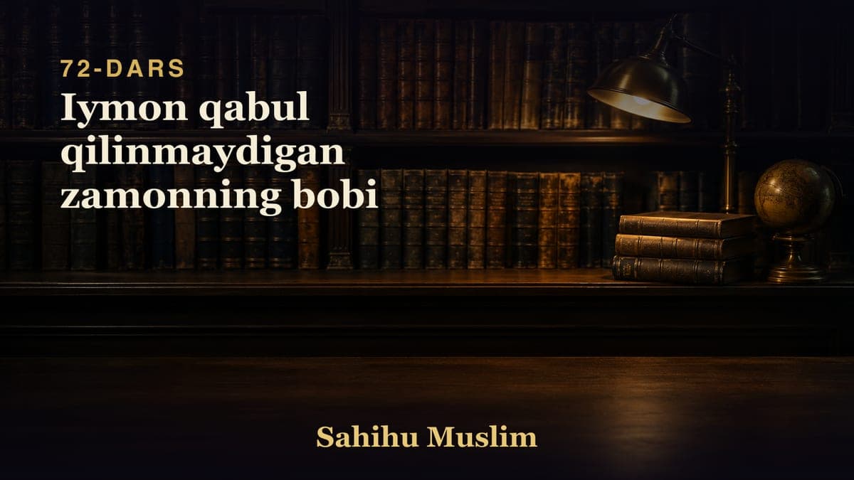 72 Iymon qabul qilinmaydigan zamonning bobi