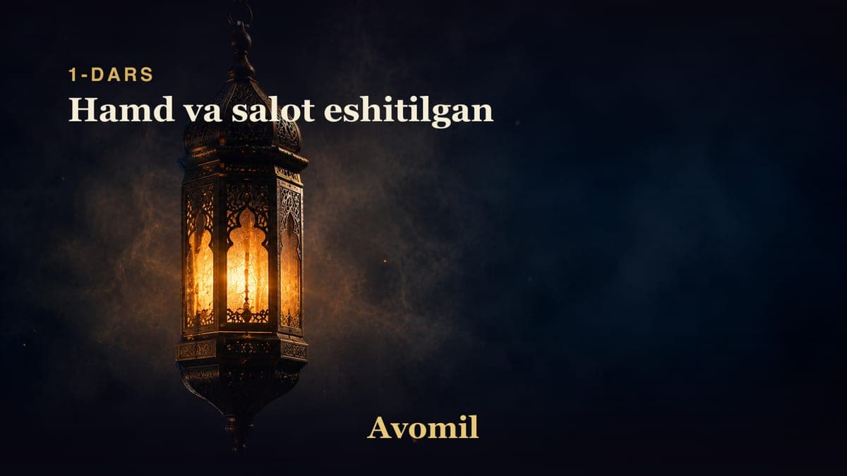 1 Hamd va salot eshitilgan