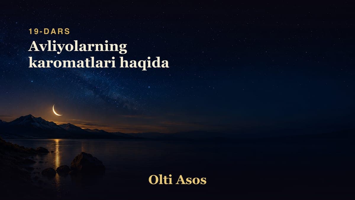 19 Avliyolarning karomatlari haqida