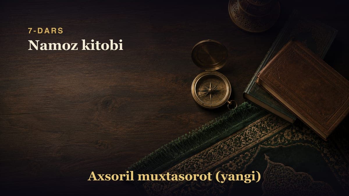 7-dars: Namoz kitobi