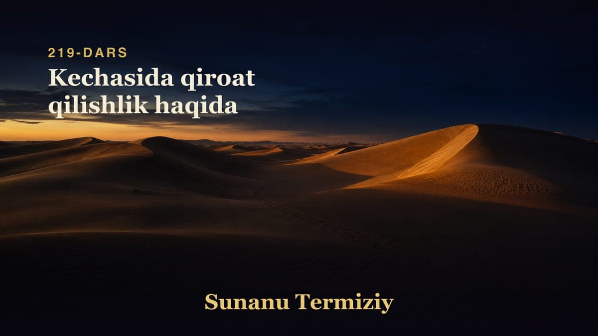219 Kechasida qiroat qilishlik haqida