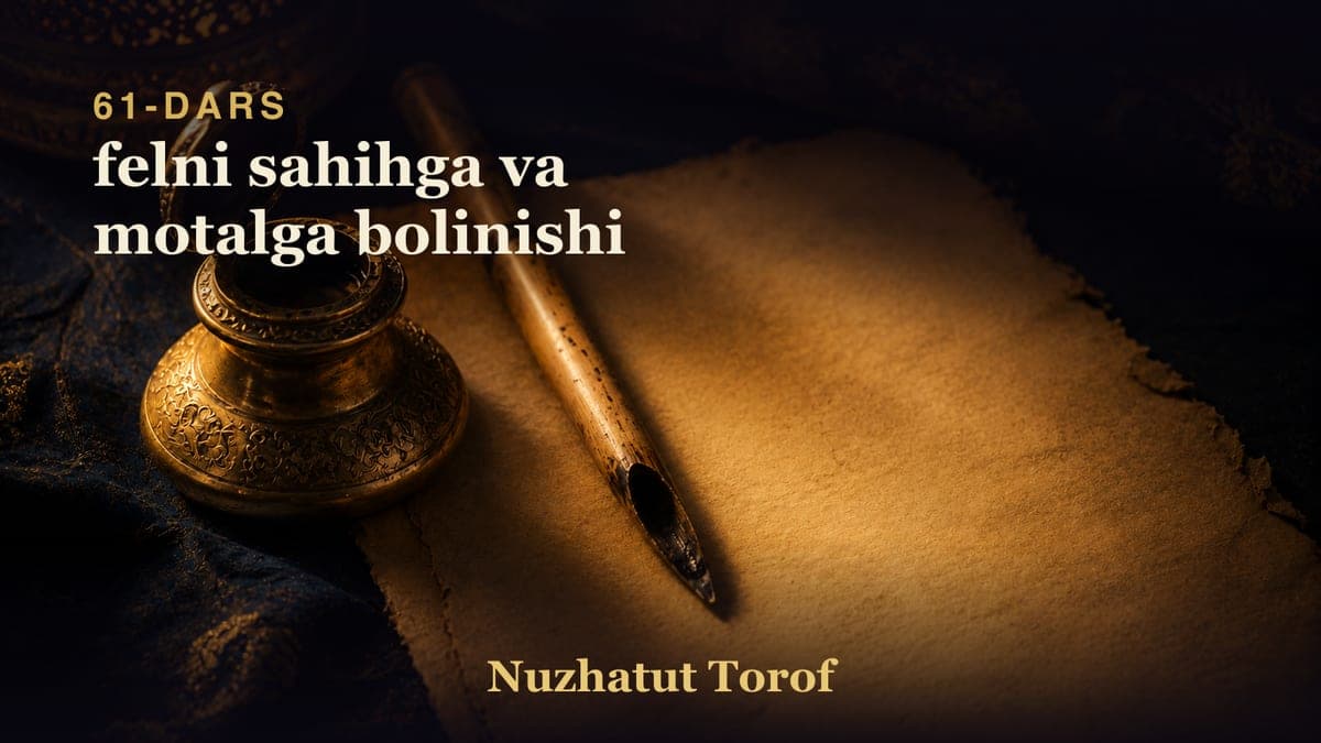 61 felni sahihga va motalga bolinishi