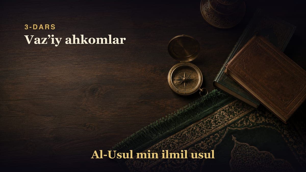 3-dars: Vazʼiy ahkomlar