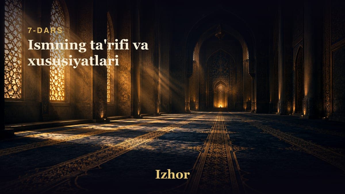 07 Ismning ta'rifi va xususiyatlari