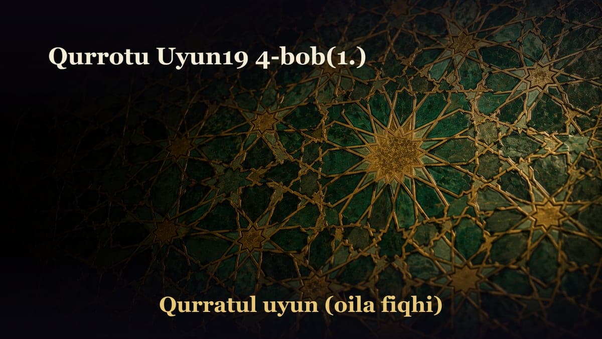 Qurrotu Uyun19 4-bob(1.)