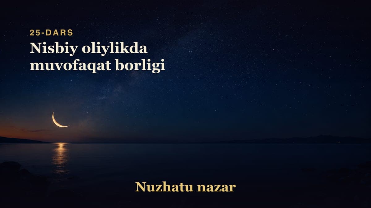 25 Nisbiy oliylikda muvofaqat borligi