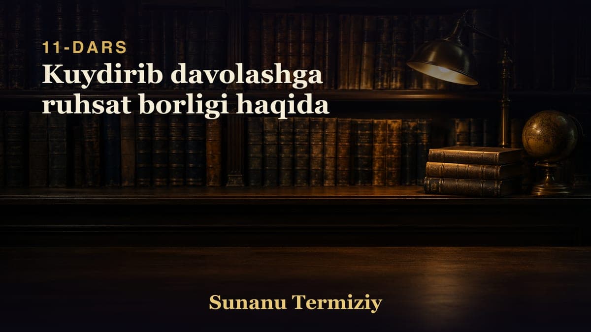 11 Kuydirib davolashga ruhsat borligi haqida